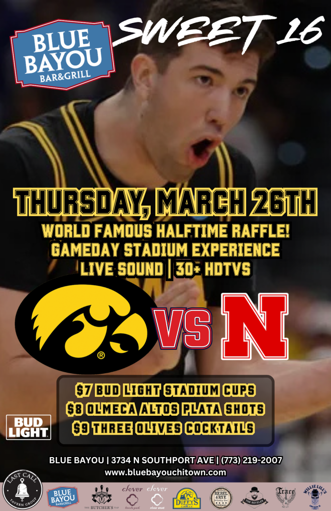 Iowa vs. Nebraska Sweet 16 Watch Party at Blue Bayou on Thursday, March 26th