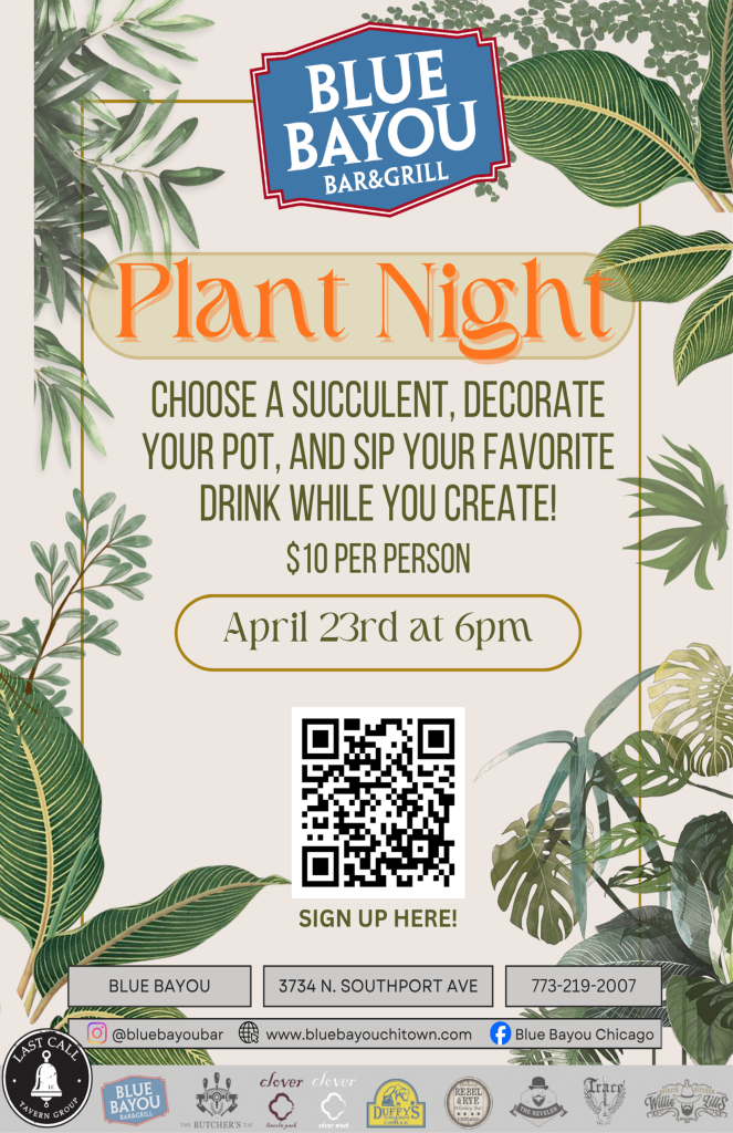 Plant Night at Blue Bayou on April 23rd