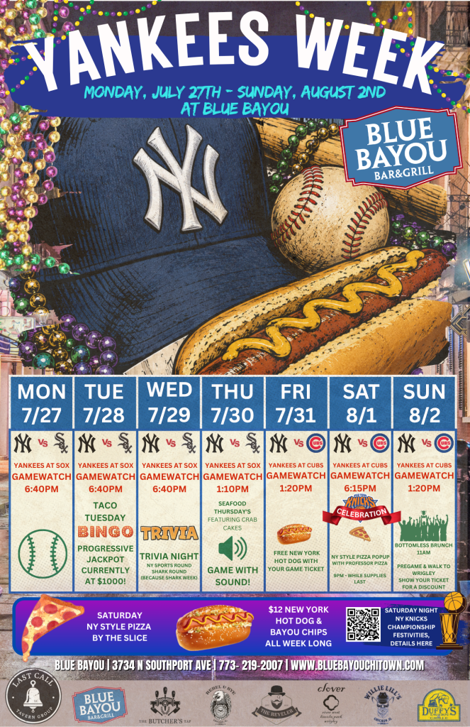 7/27/26 – 8/2/26 | Yankees Week | Blue Bayou